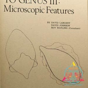 How To Identify Mushrooms To Genus III: Microscopic Features