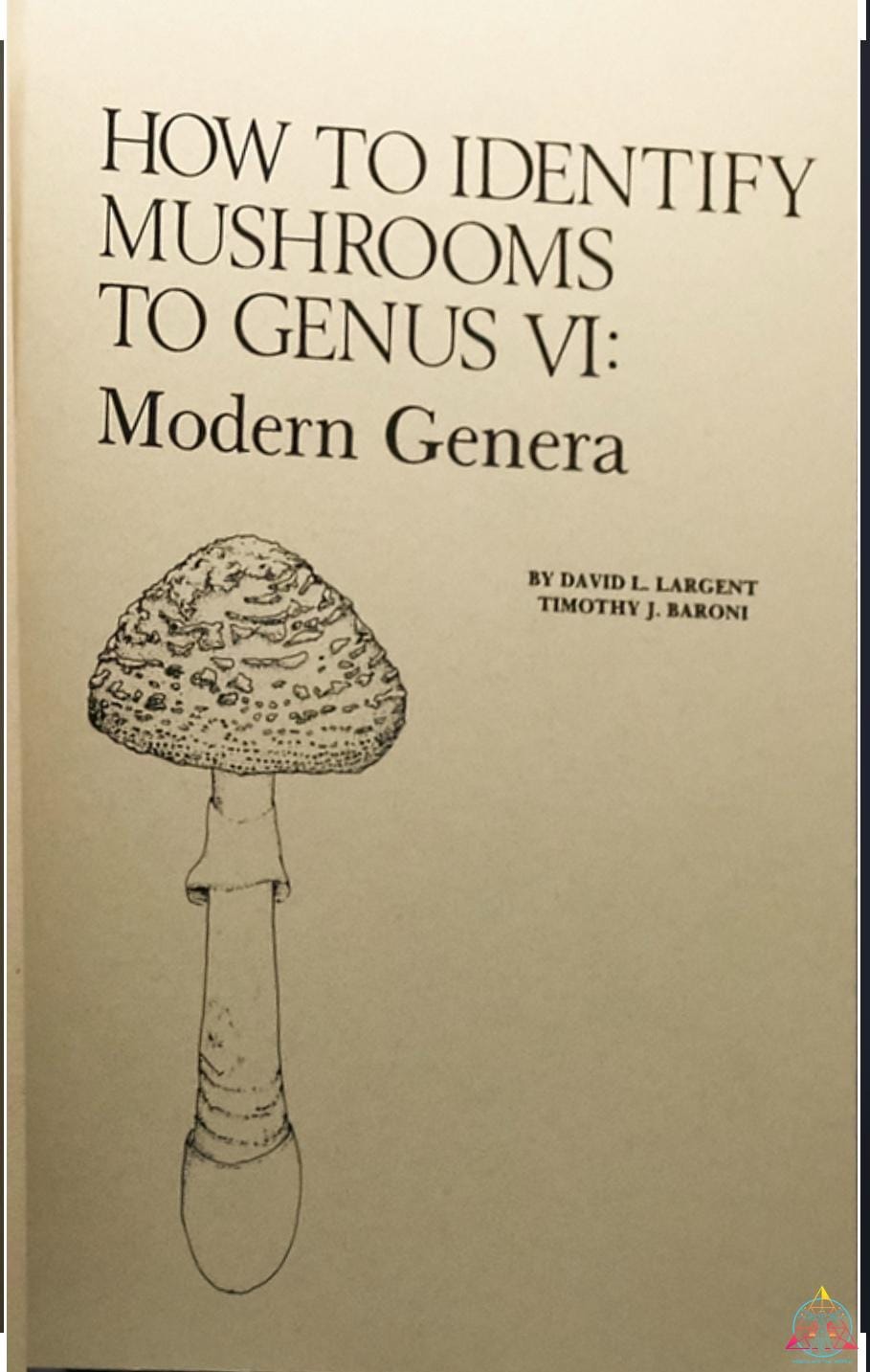 How To Identify Mushrooms To Genus IV