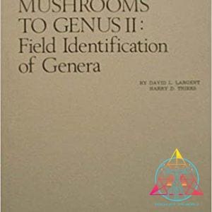 How To Identify Mushrooms To Genus II: Field Identification of Genera