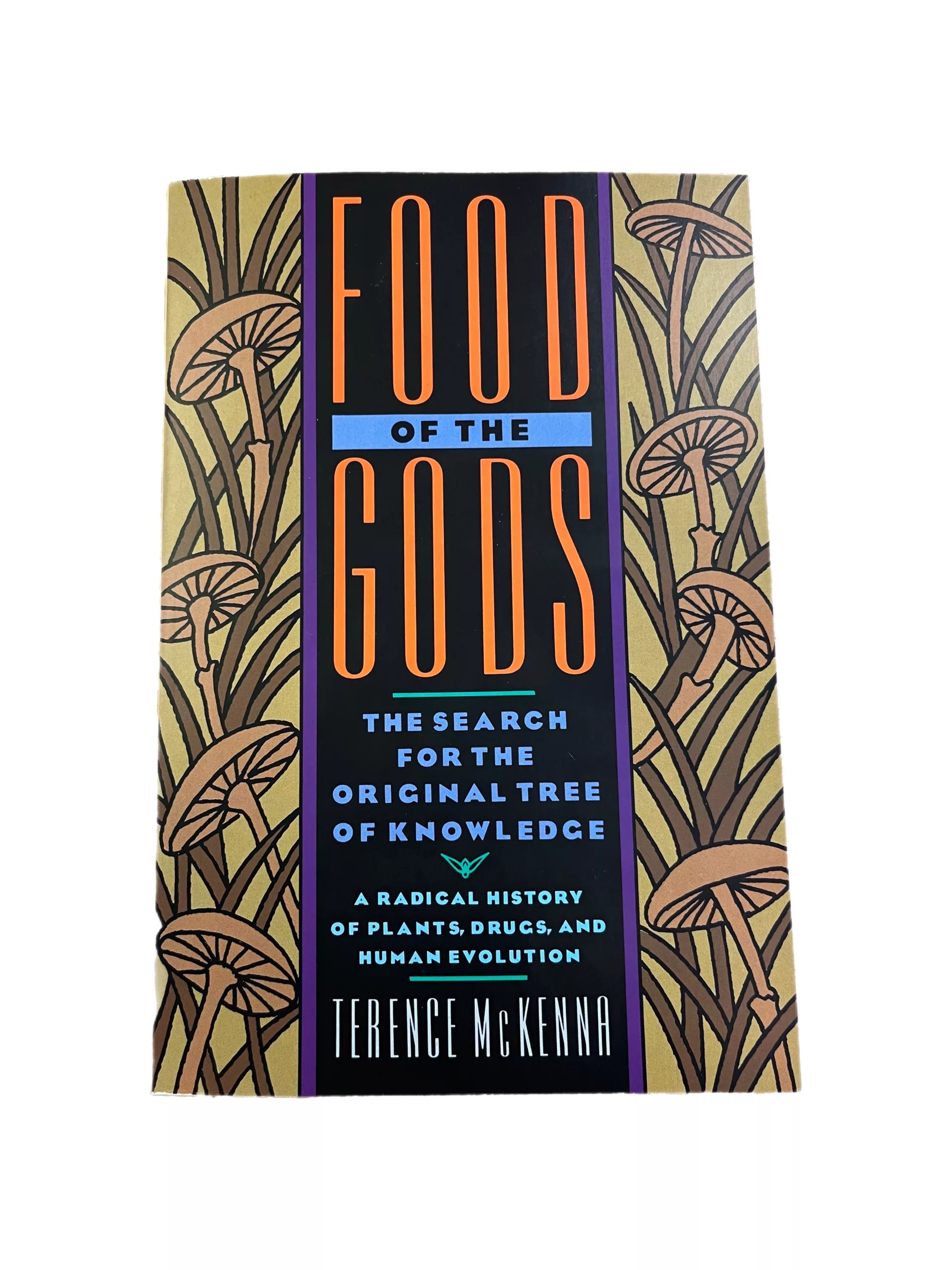 Food of the Gods: The Search for the Original Tree of Knowledge