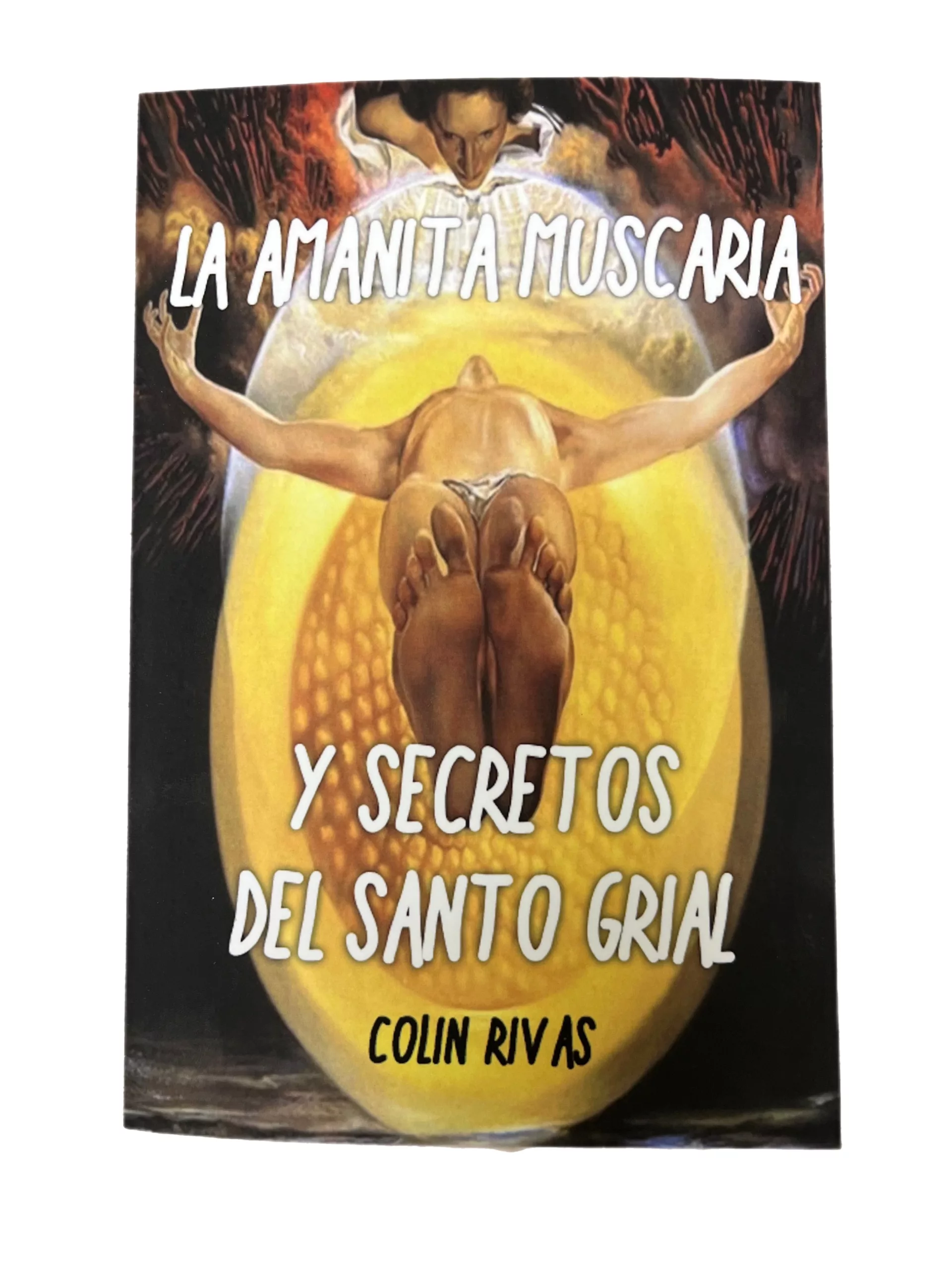 La Amanita Muscaria y Secretos del Santo Grial (Paperback)