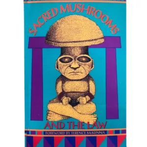 Sacred Mushrooms and the Law (Paperback)